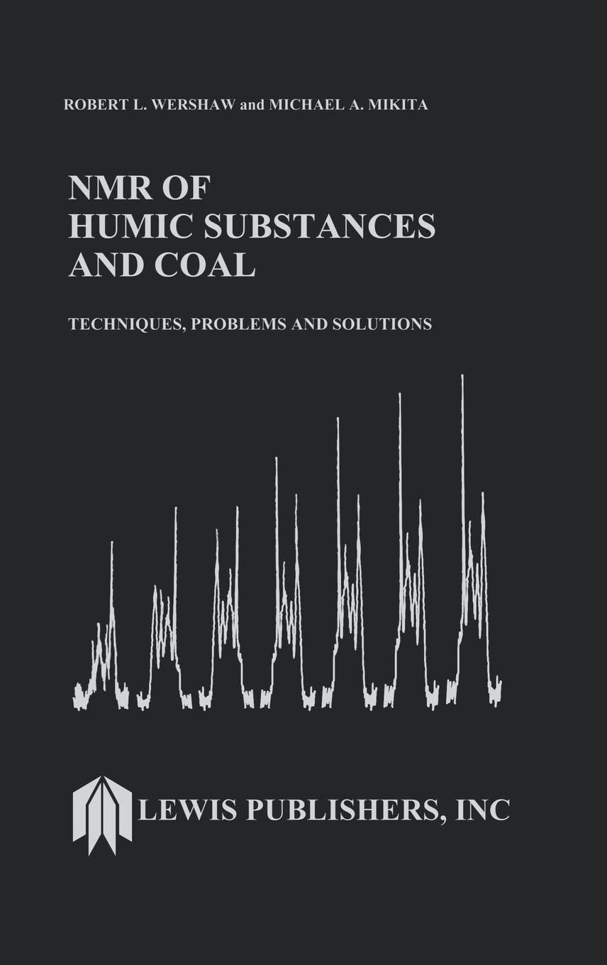 NMR of Humic Substances and Coal. Techniques, Problems and Solutions