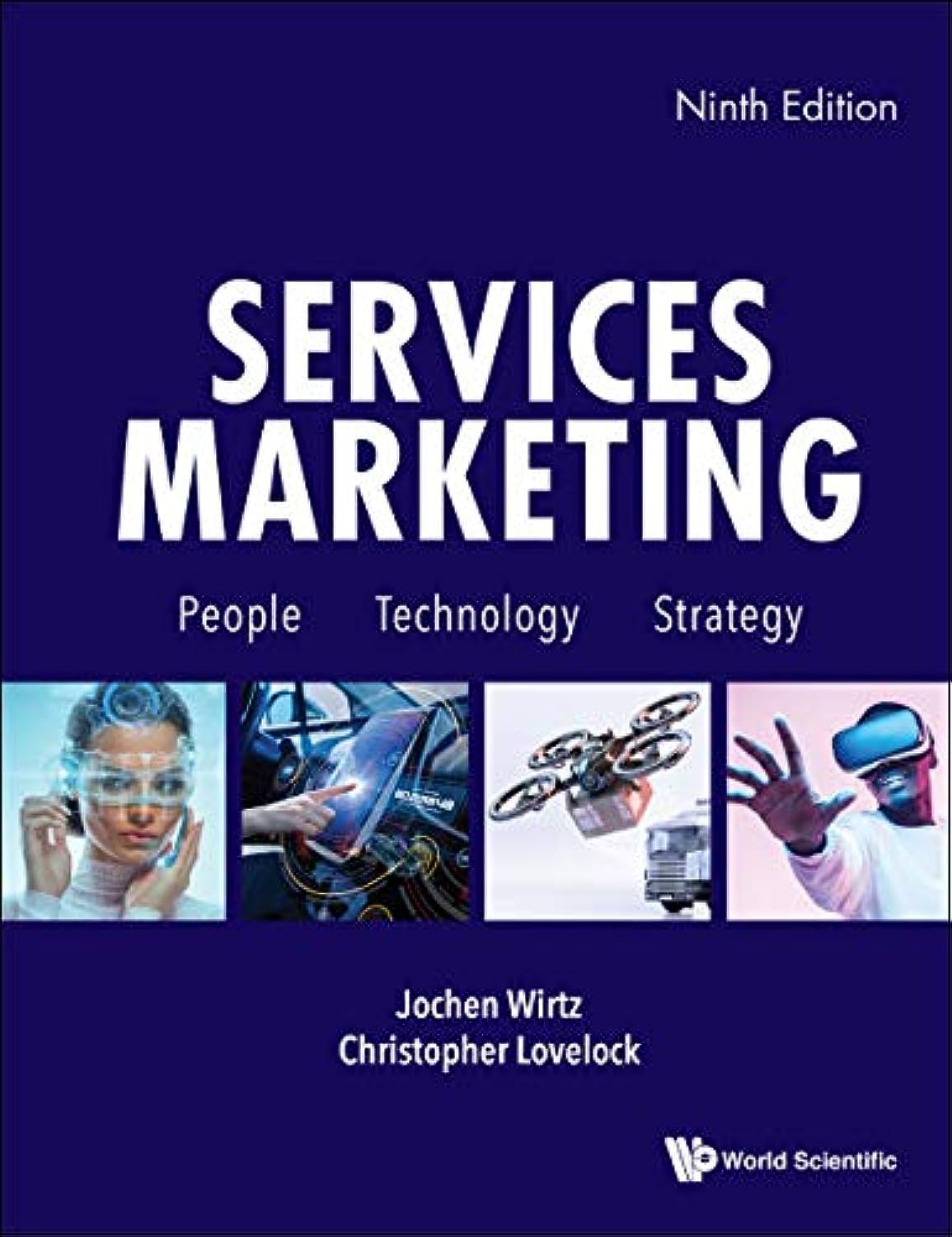 Services Marketing: People, Technology, Strategy: Ninth Edition