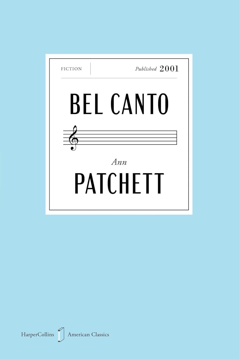 Bel Canto: A Novel