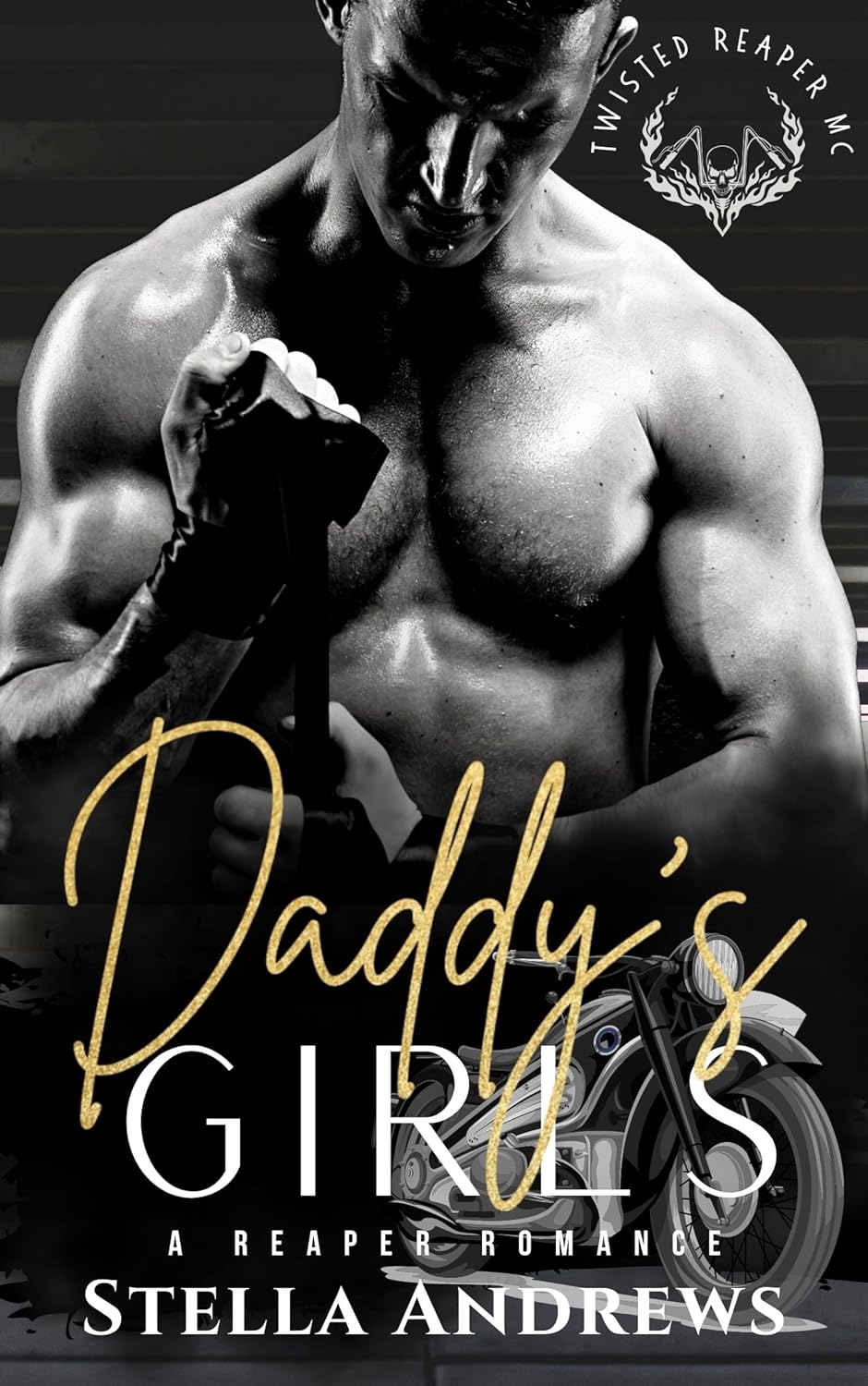 Daddy's Girls: Twisted Reapers MC (A Reaper Romance)