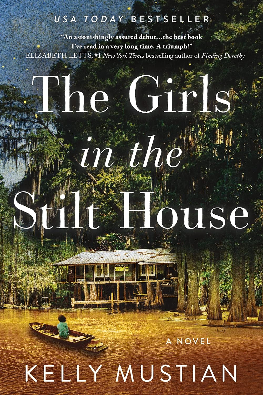 The Girls in the Stilt House: A Haunting Southern Novel of Danger and Resilience in 1920s Mississippi