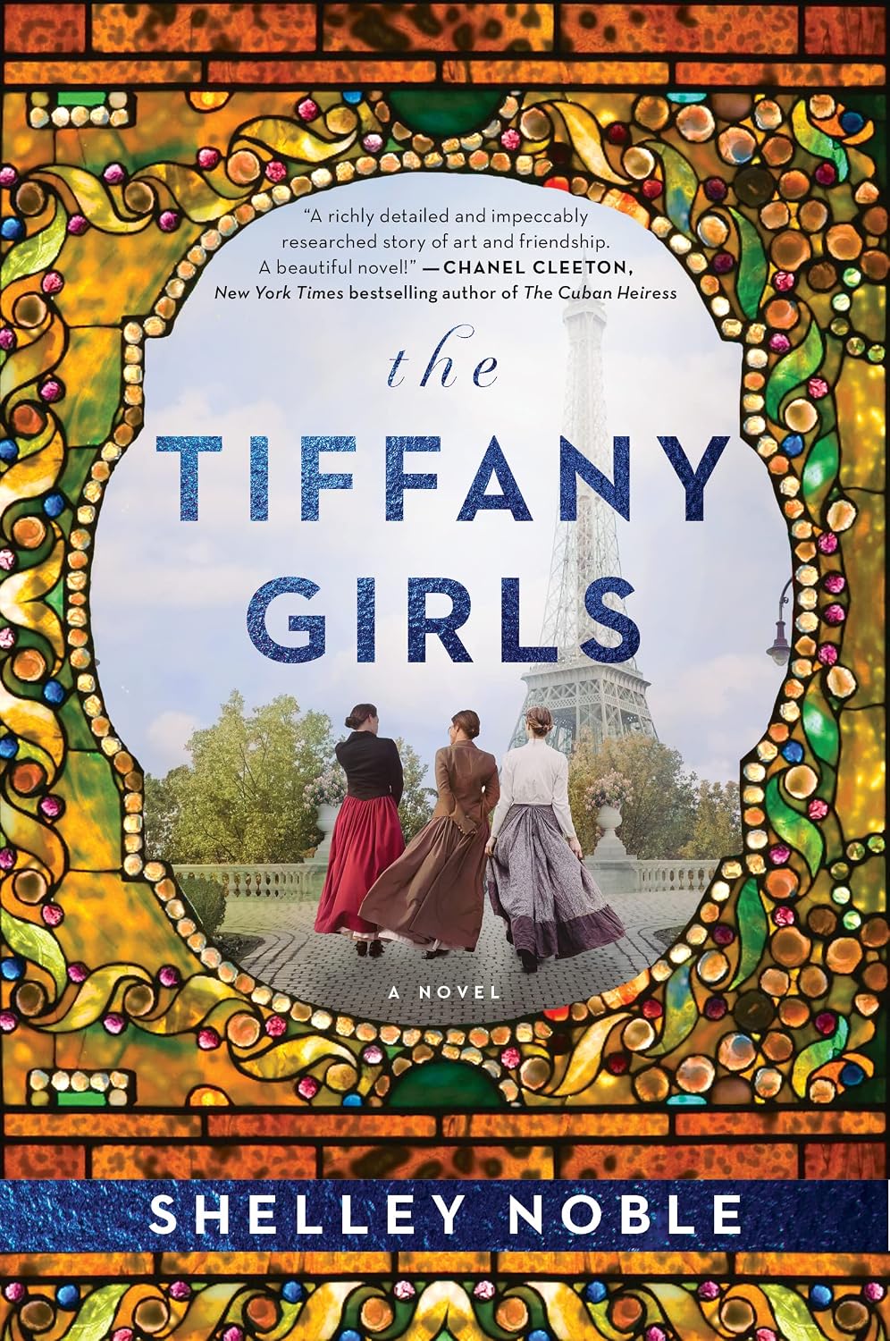 The Tiffany Girls: A Gripping Historical Novel of Art, Friendship, and Feminism