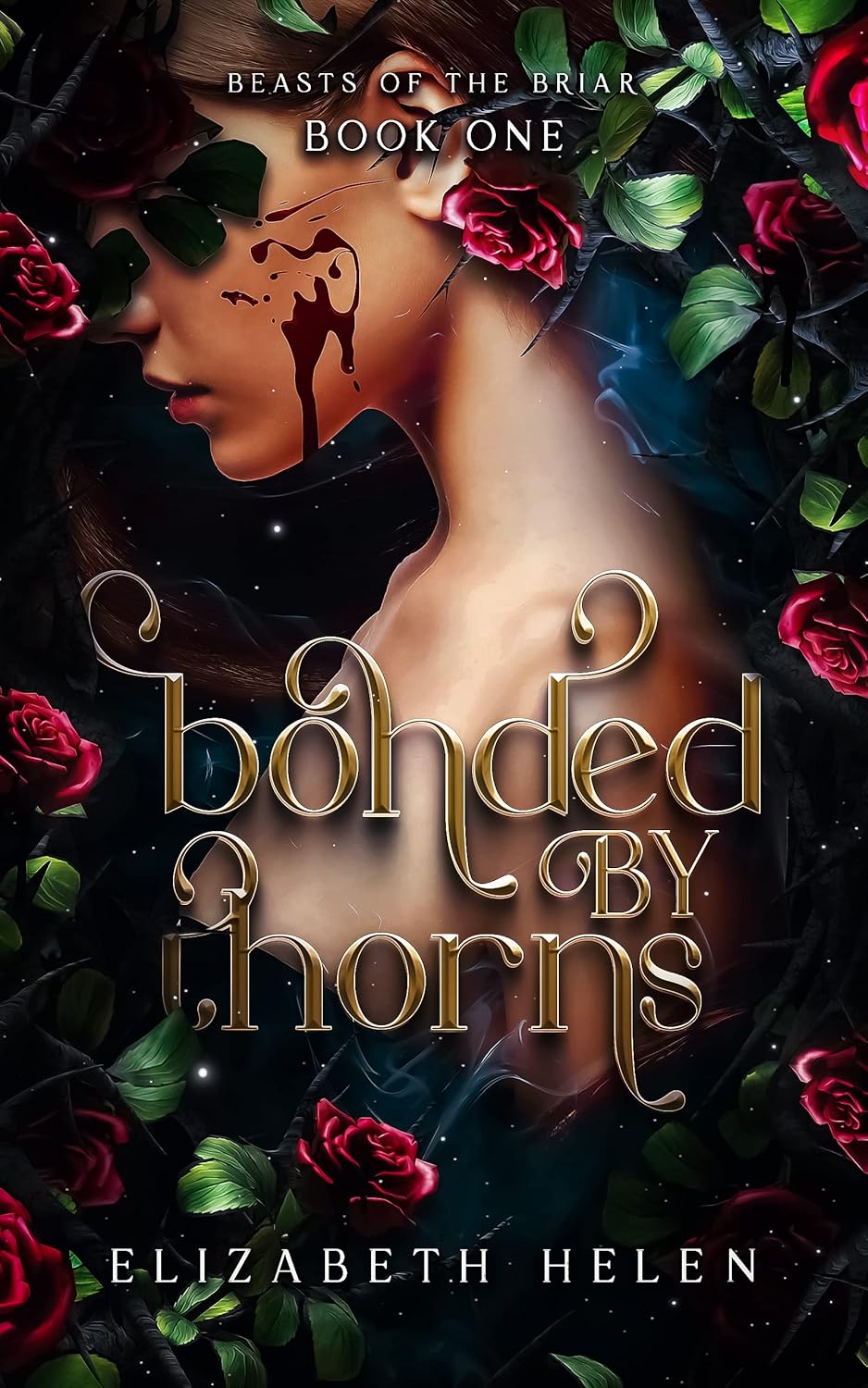 Bonded by Thorns (Beasts of the Briar Book 1)