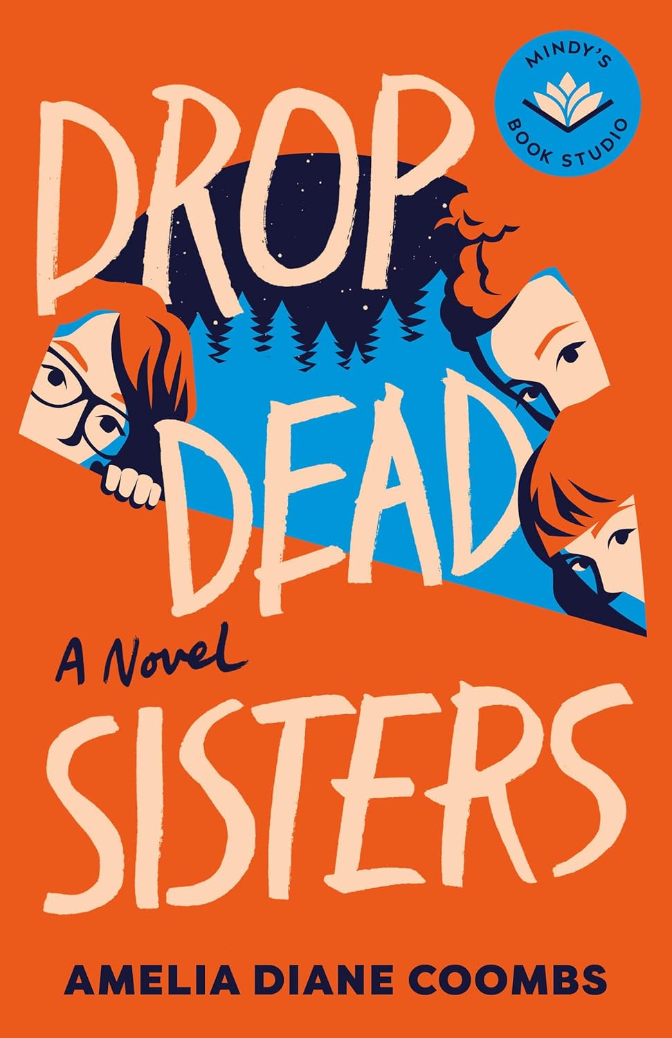 Drop Dead Sisters (The Finch Sisters Book 1)