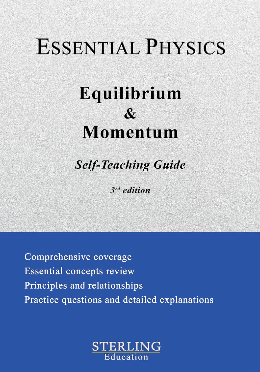Equilibrium and Momentum: Essential Physics Self-Teaching Guide (Essential Physics Self-Teaching Guides)