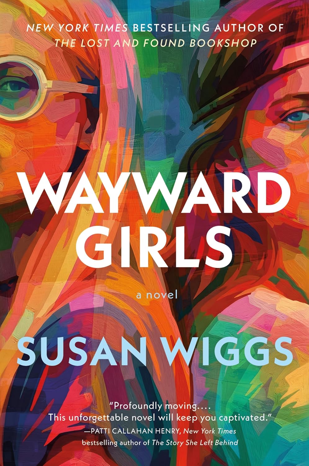 Wayward Girls: A Powerful Story of Survival, Sisterhood, and Justice in a Vietnam-Era Catholic Reform School