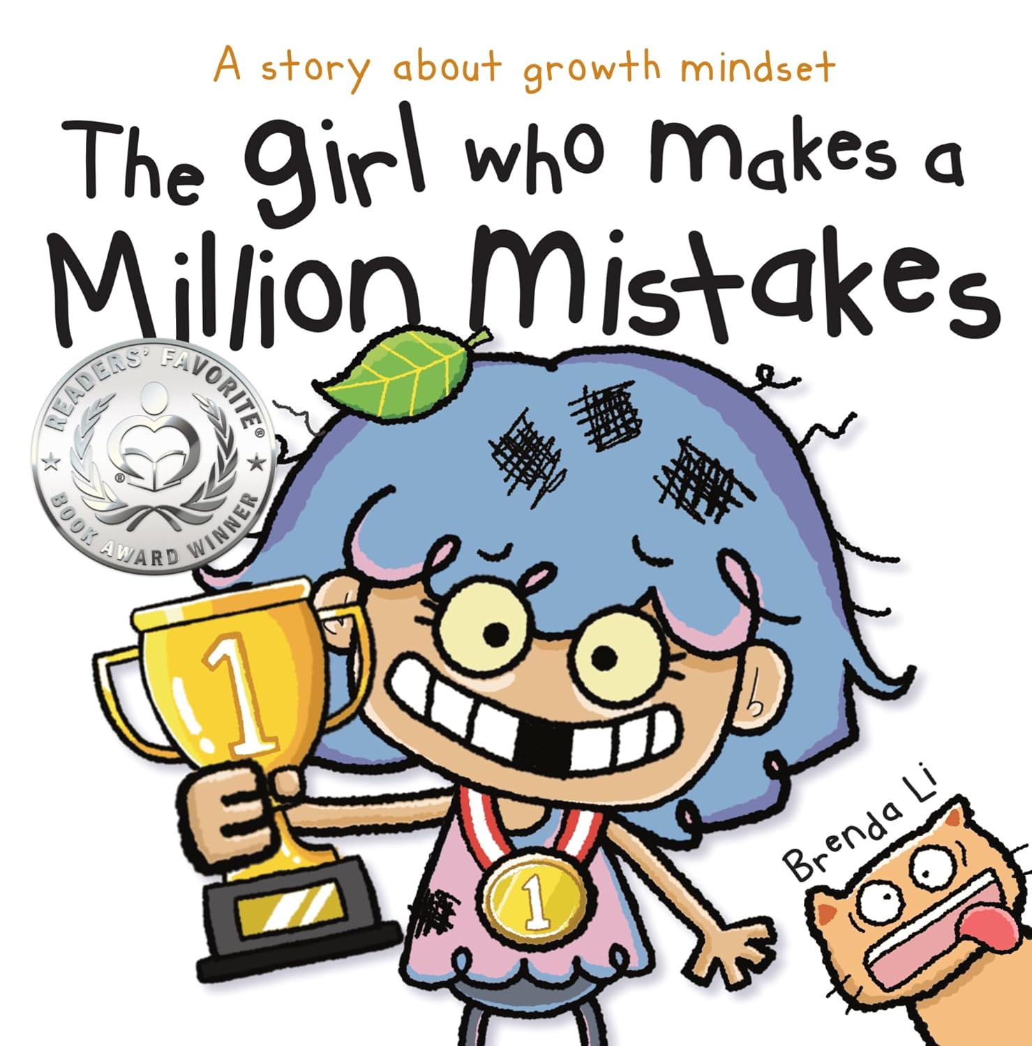 The Girl Who Makes A Million Mistakes: A Growth Mindset Book for Kids to Boost Confidence, Self-Esteem and Resilience (A Million Mistakes Series 1)