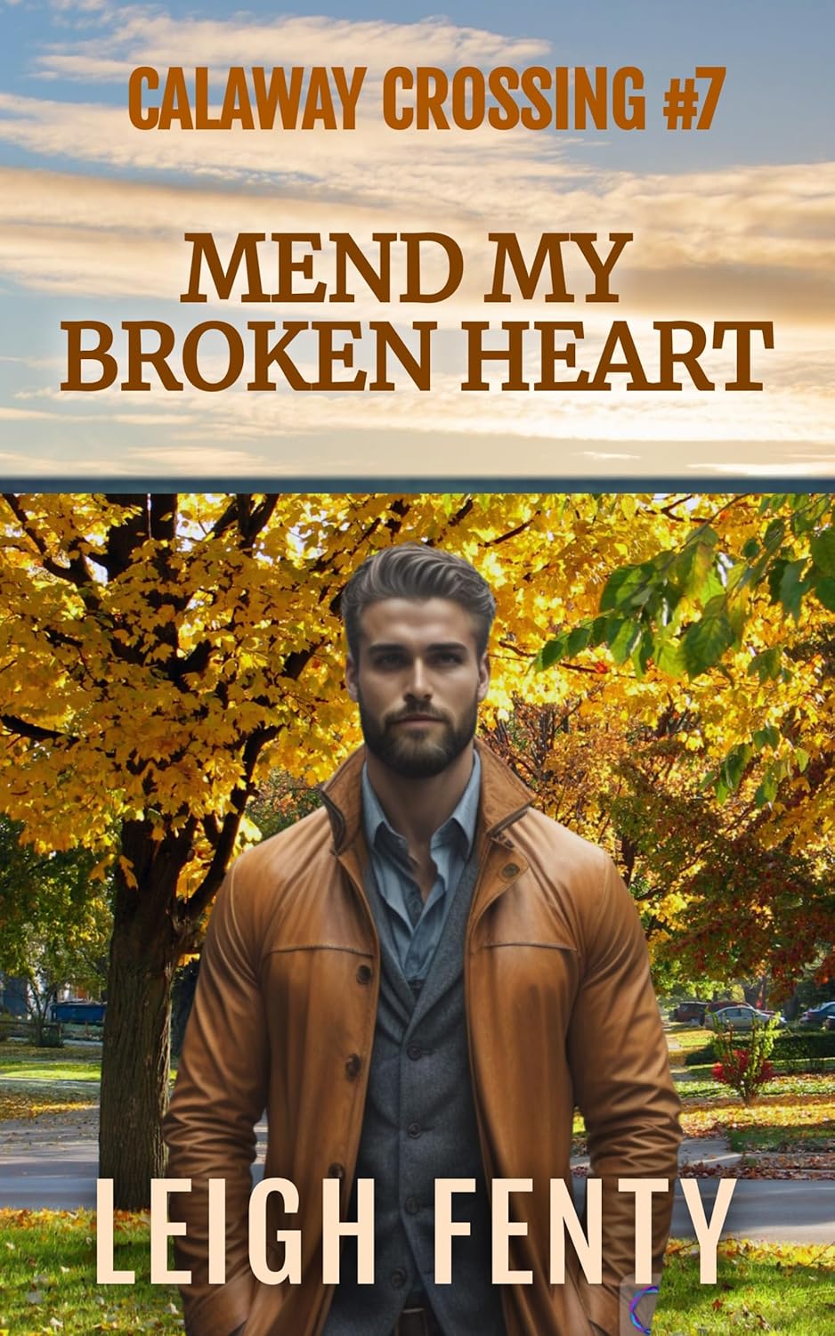 Mend My Broken Heart: Calaway Crossing Book 7