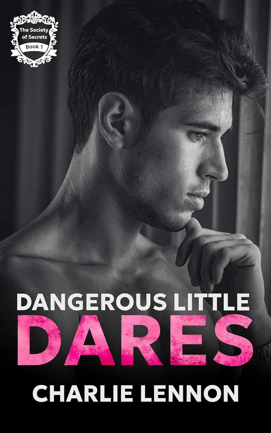 Dangerous Little Dares (The Society of Secrets Book 1)