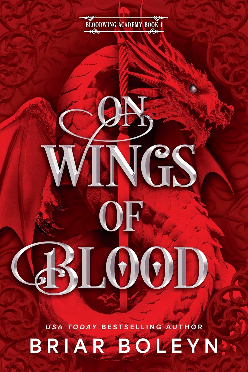On Wings of Blood: A Dark Paranormal Romance Set in a Deadly Supernatural Academy (Bloodwing Academy Book 1)