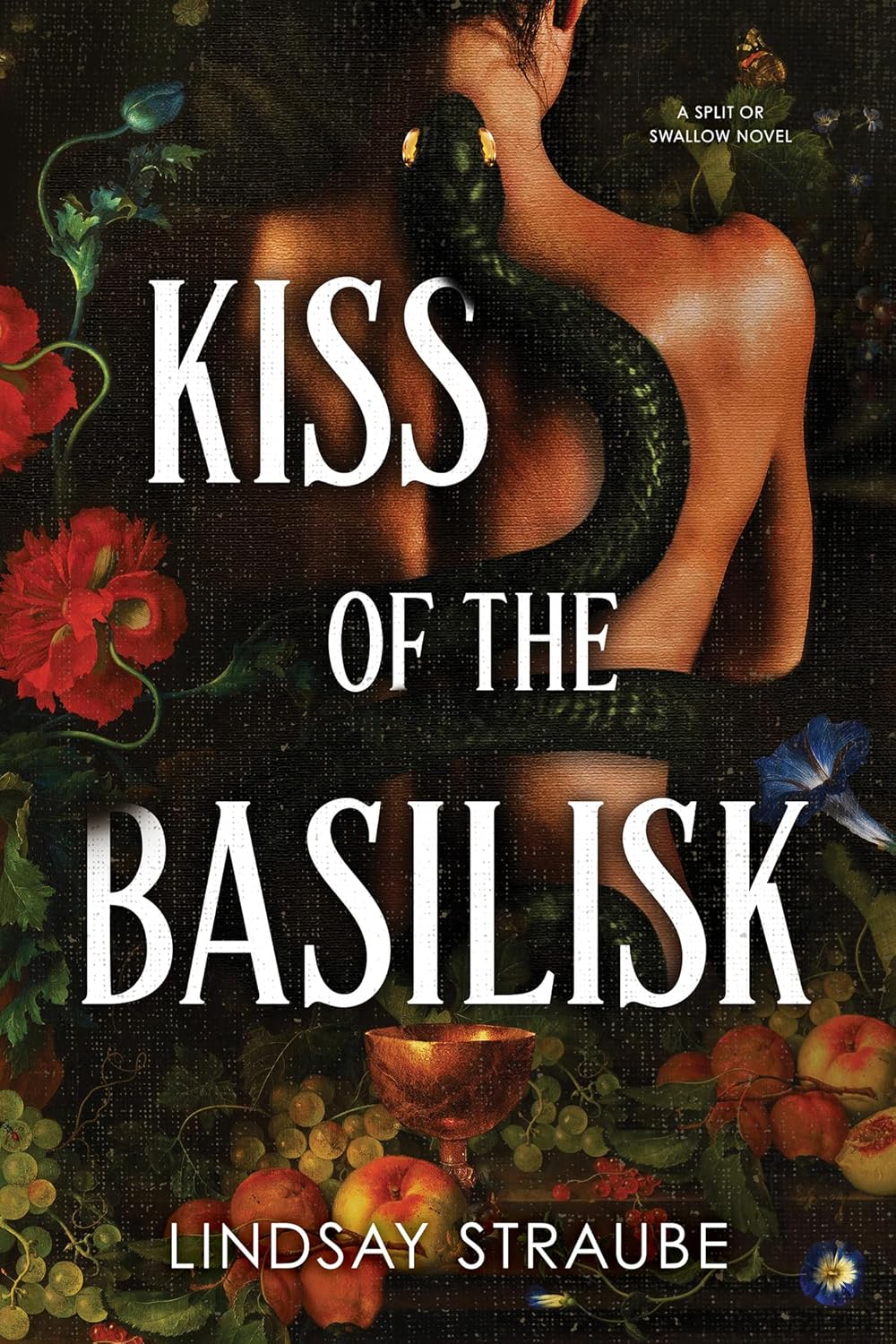 Kiss of the Basilisk: A Split or Swallow Novel