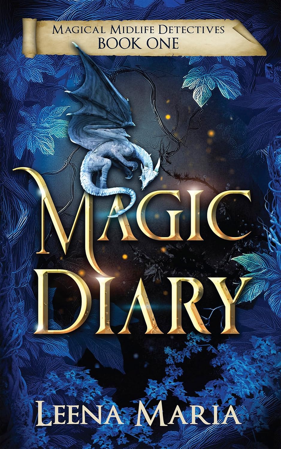 Magic Diary (Magical Midlife Detectives Book 1)