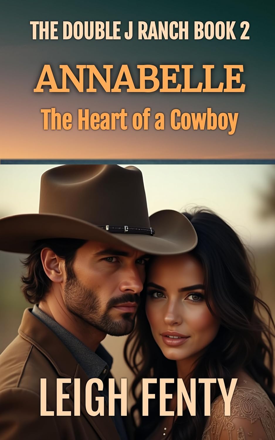 Annabelle - The Heart of a Cowboy: The Double J Ranch Book 2