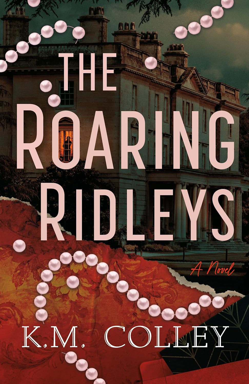 The Roaring Ridleys: A Novel
