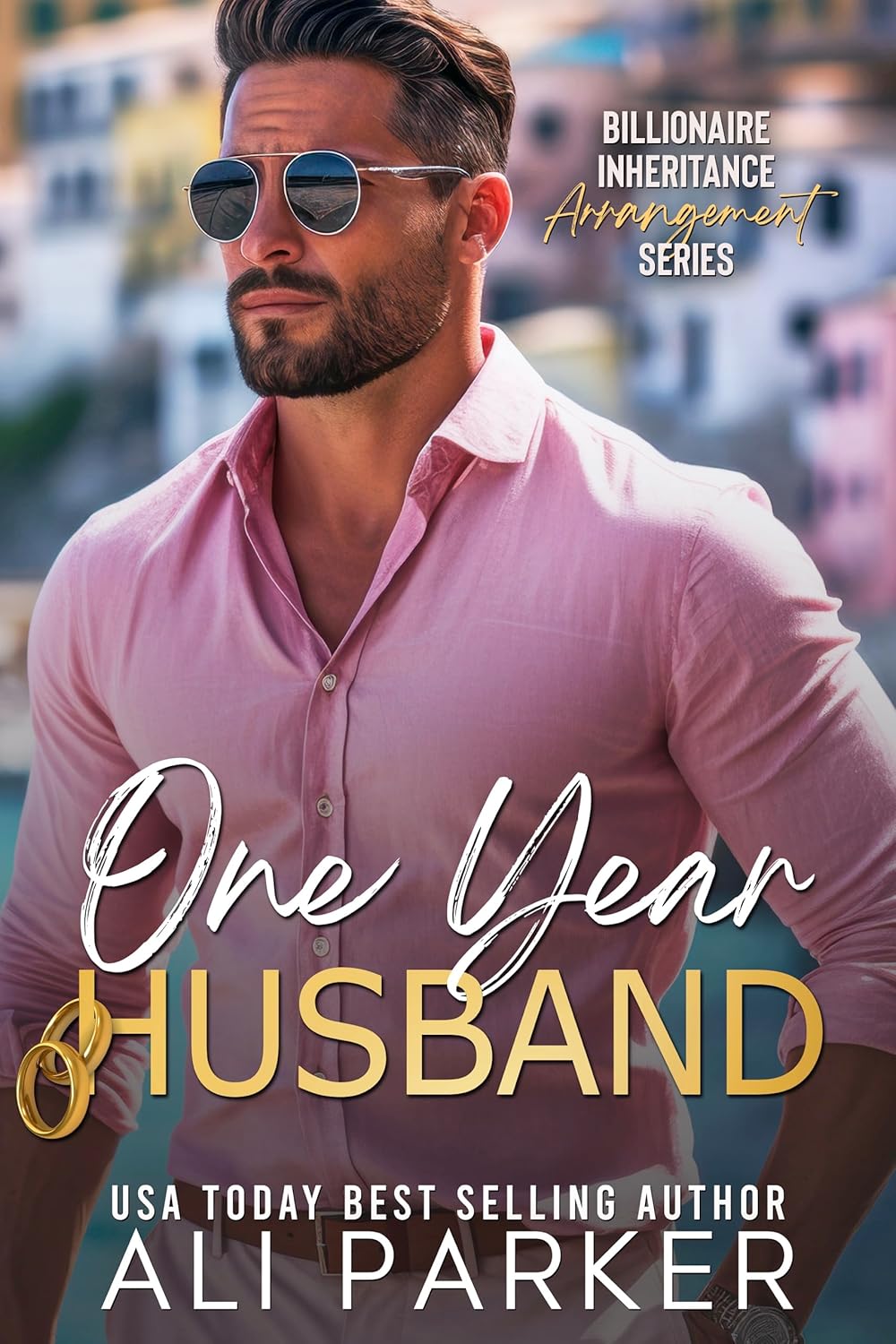 One Year Husband (Billionaire Inheritance Arrangement Series Book 1)