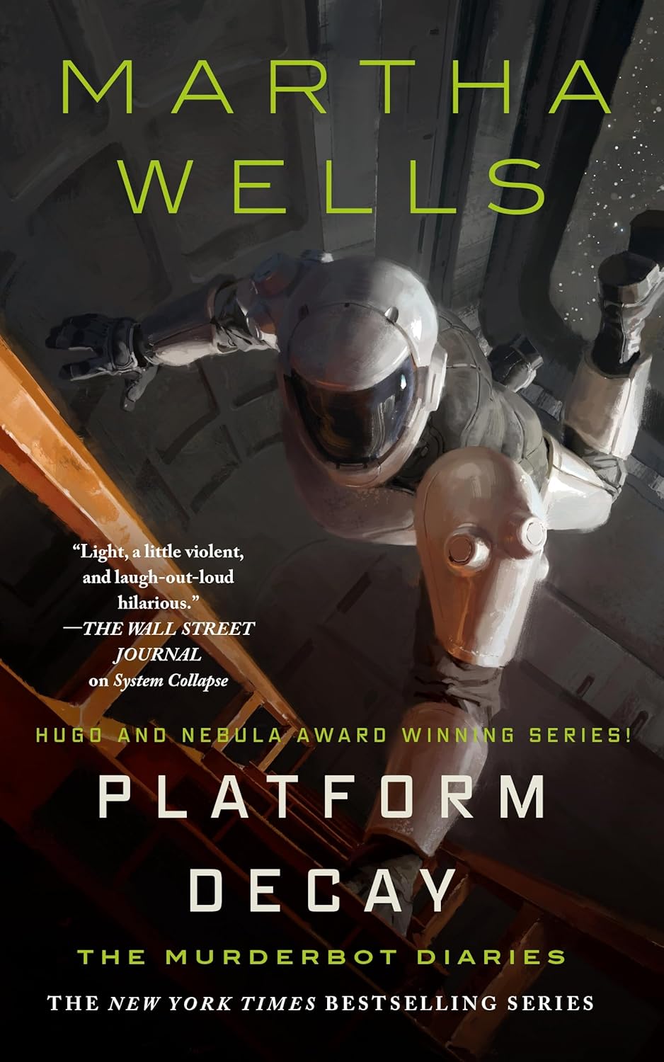 Platform Decay (The Murderbot Diaries Book 8)