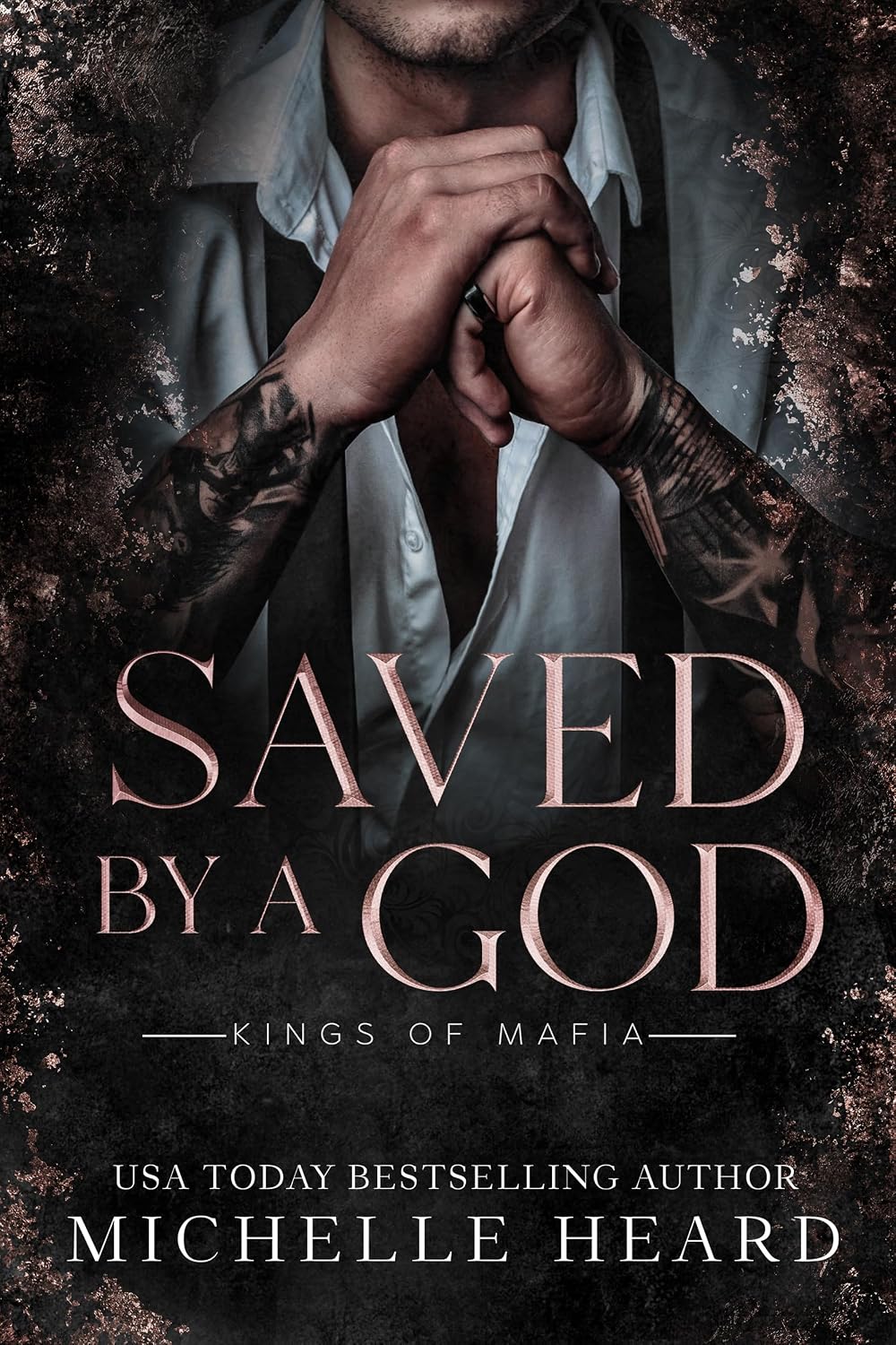 Saved By A God (Kings Of Mafia)