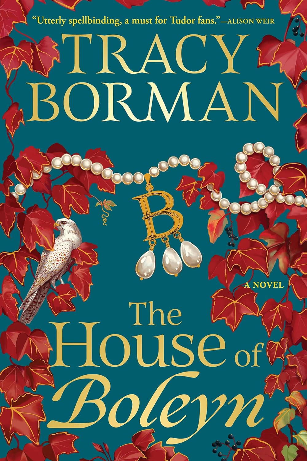 The House of Boleyn: A Novel