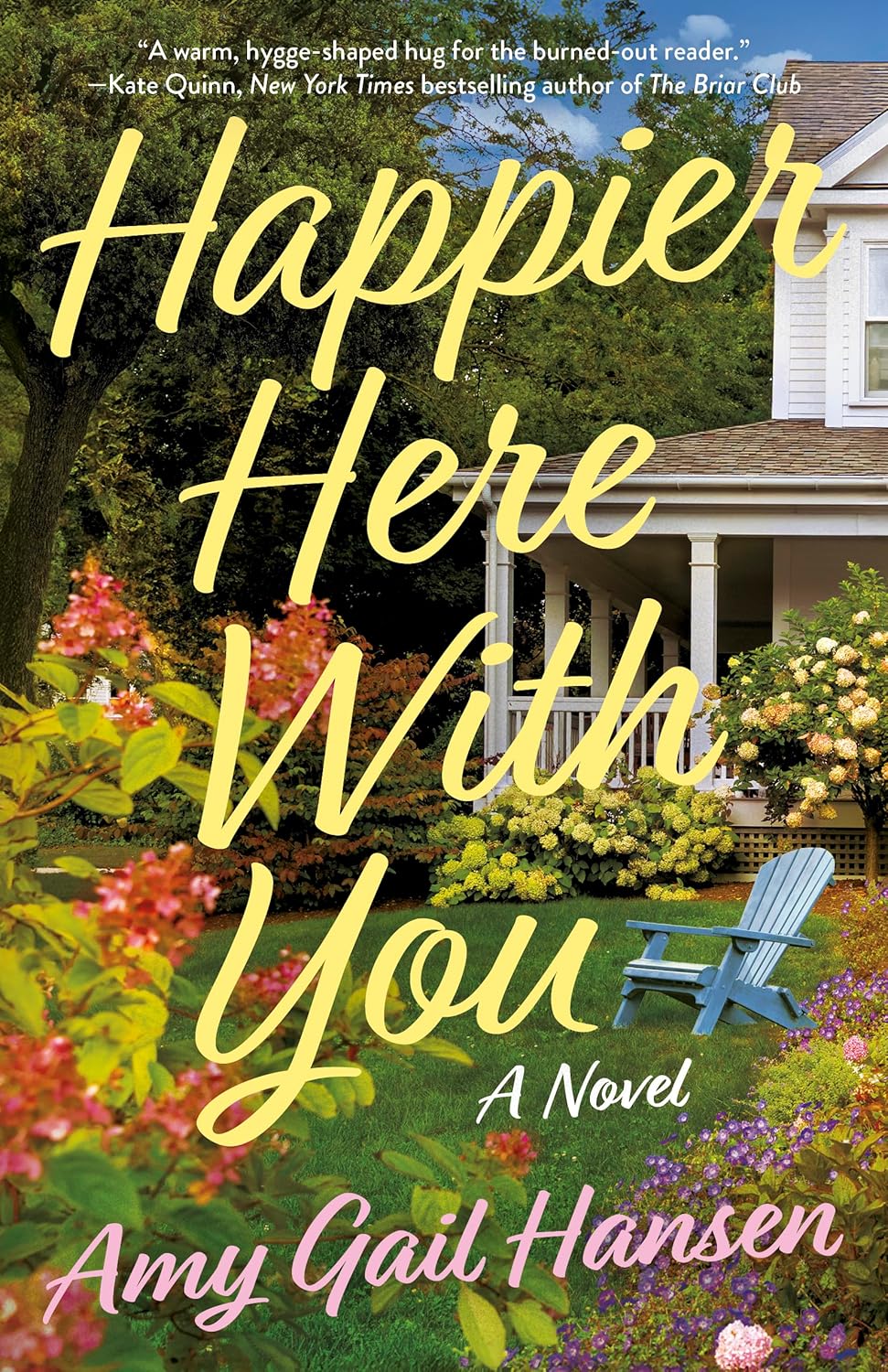Happier Here With You: A Novel