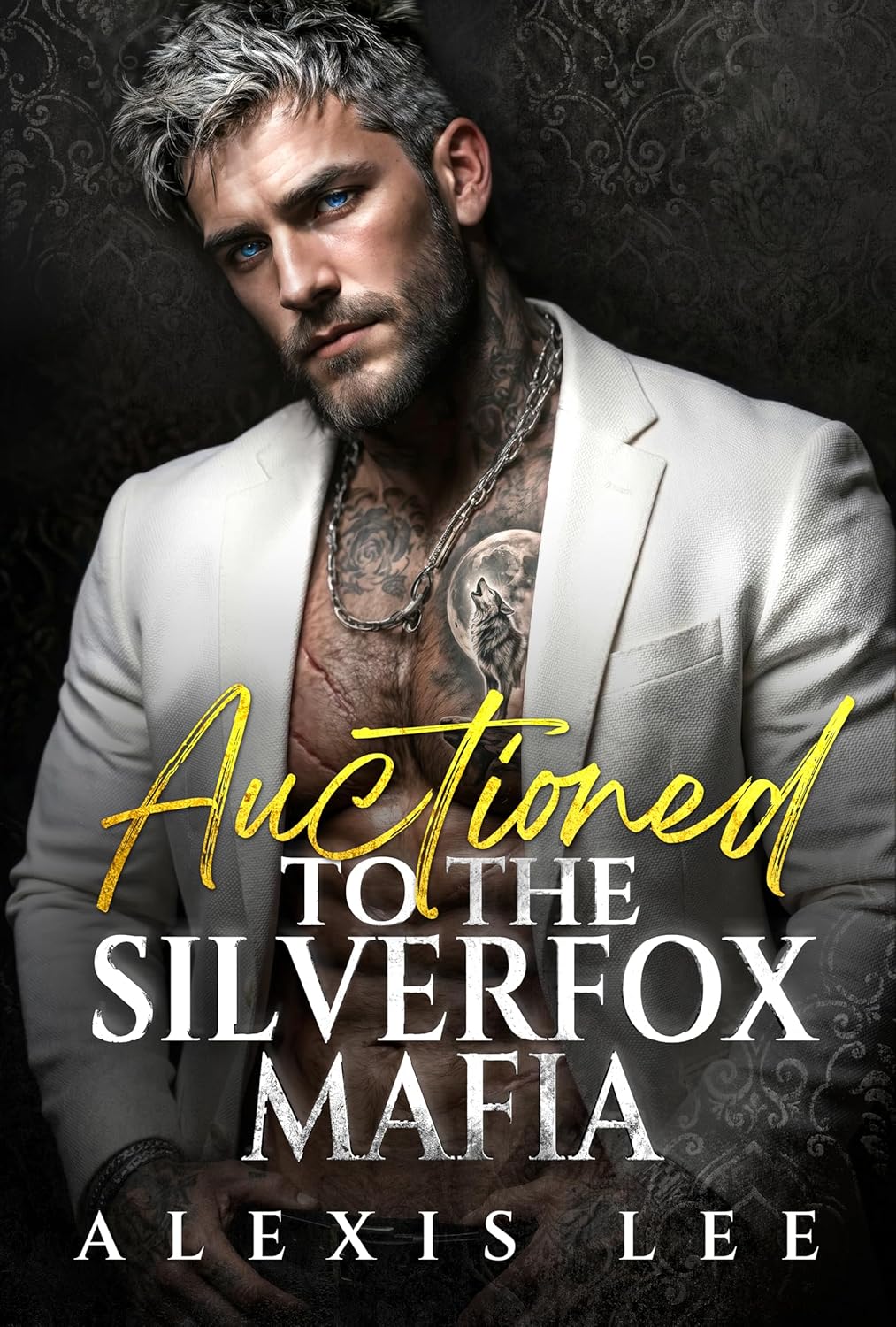Auctioned to the SilverFox Mafia: A Silver Fox Age Gap Contract Marriage Groveling Mafia Dark Romance (Signed in Blood Book 1)