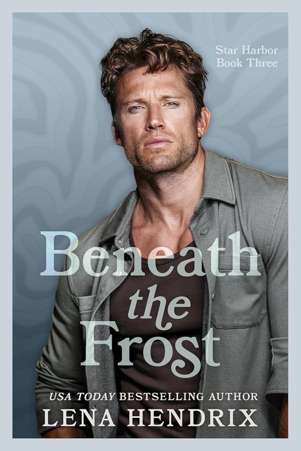 Beneath the Frost (Star Harbor Book 3)