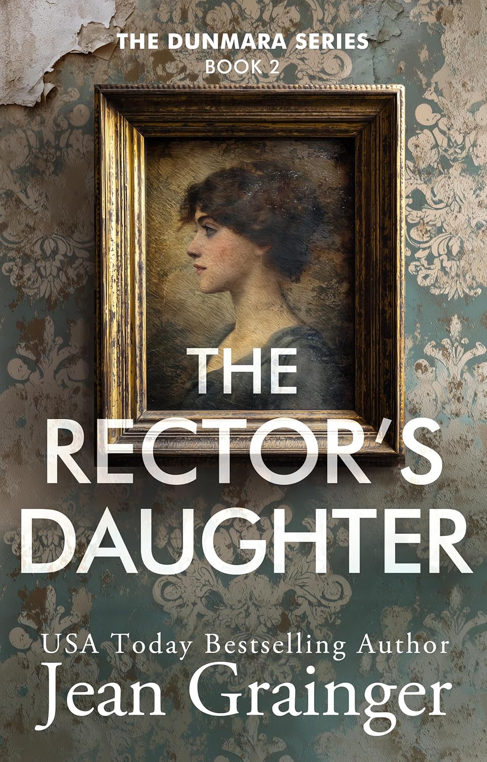 The Rector's Daughter: The Dunmara Series - Book 2