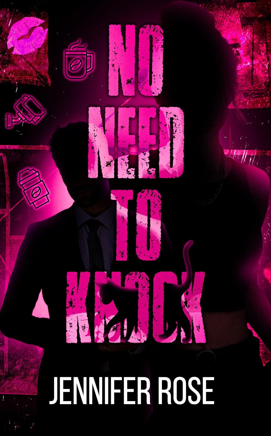 No Need to Knock: A Stalker Rom-Com (No Need Series)