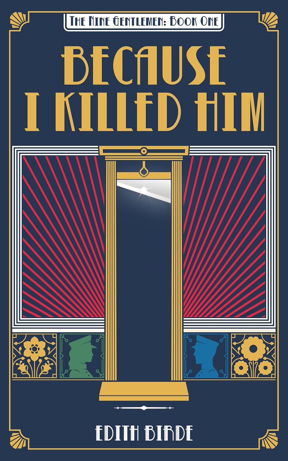Because I Killed Him (The Nine Gentlemen Book 1)