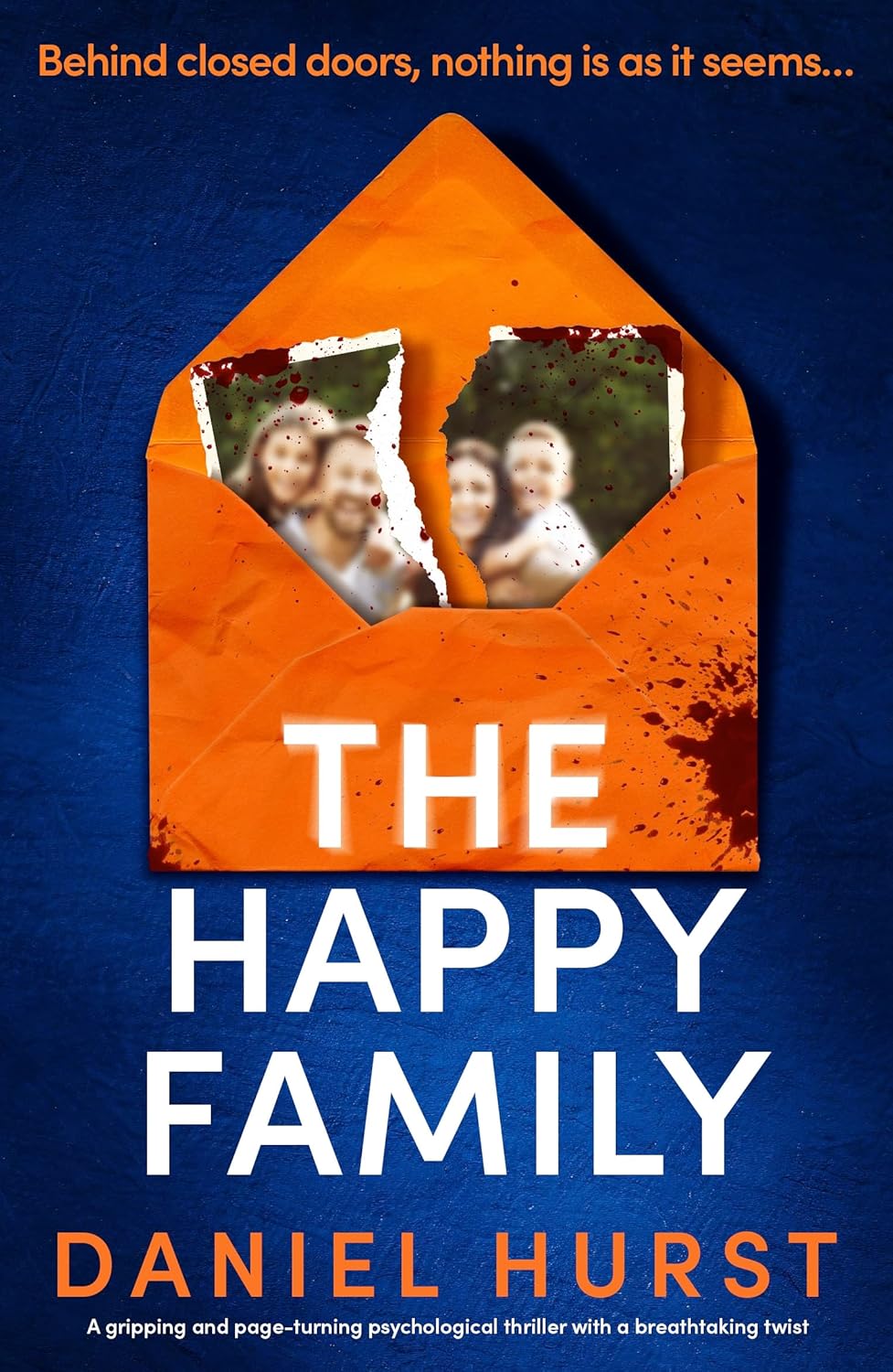 The Happy Family: A gripping and page-turning psychological thriller with a breathtaking twist (The Hunt family)