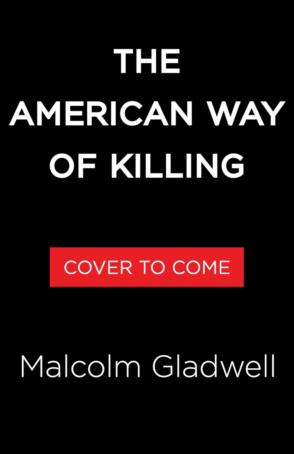 The American Way of Killing: The Invention of an Epidemic