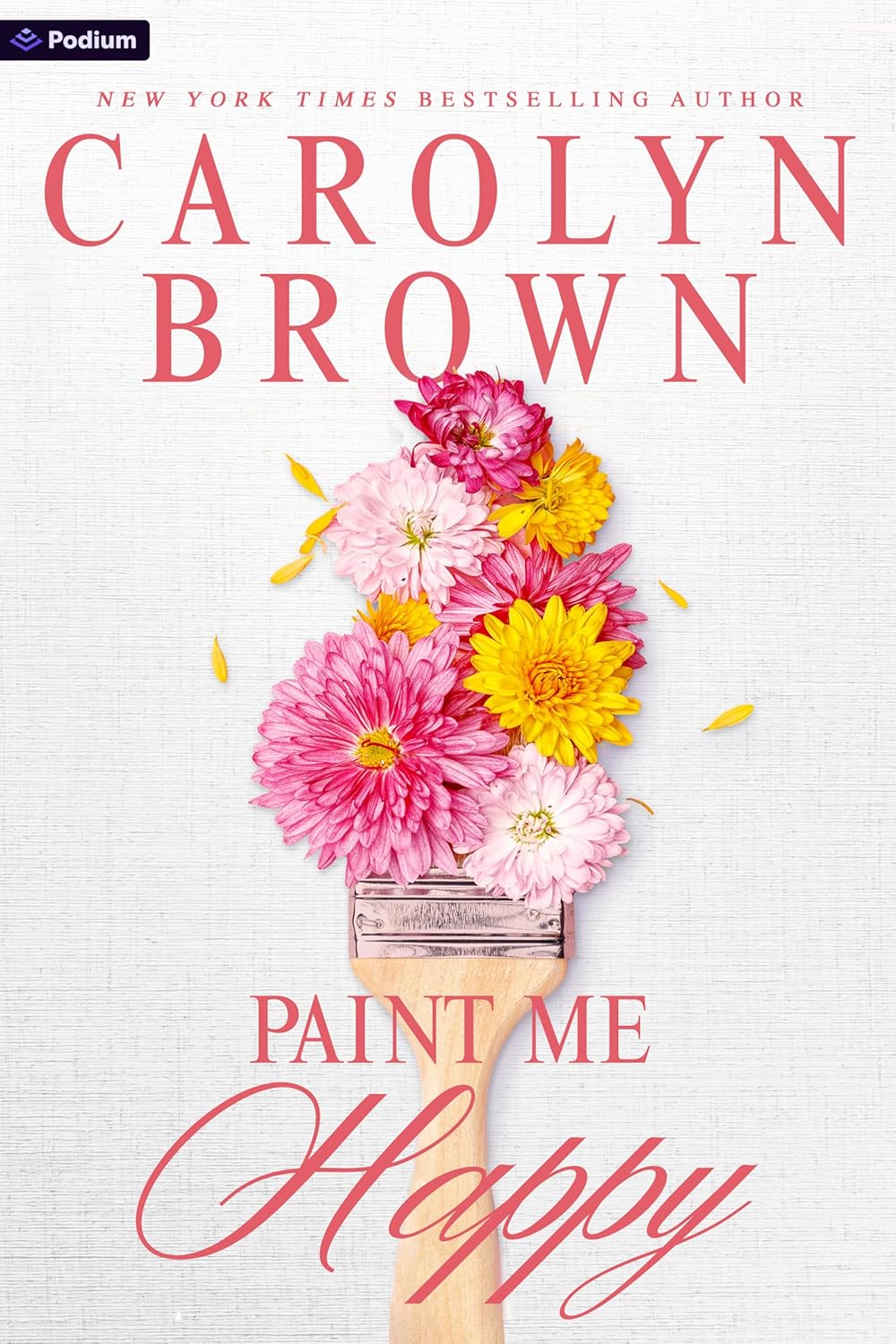 Paint Me Happy: A Forced-Proximity Romance