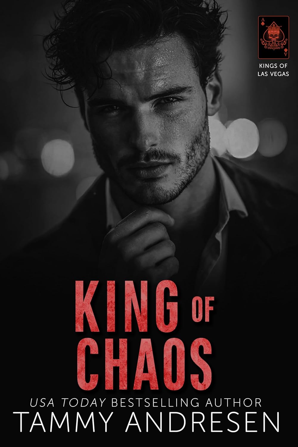 King of Chaos: Dark, Steamy, Billionaire Romance (Kings of Las Vegas Book 6)