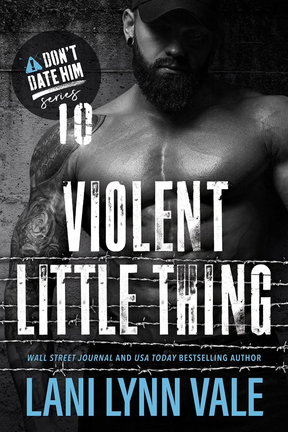 Violent Little Thing (Don't Date Him Book 10)
