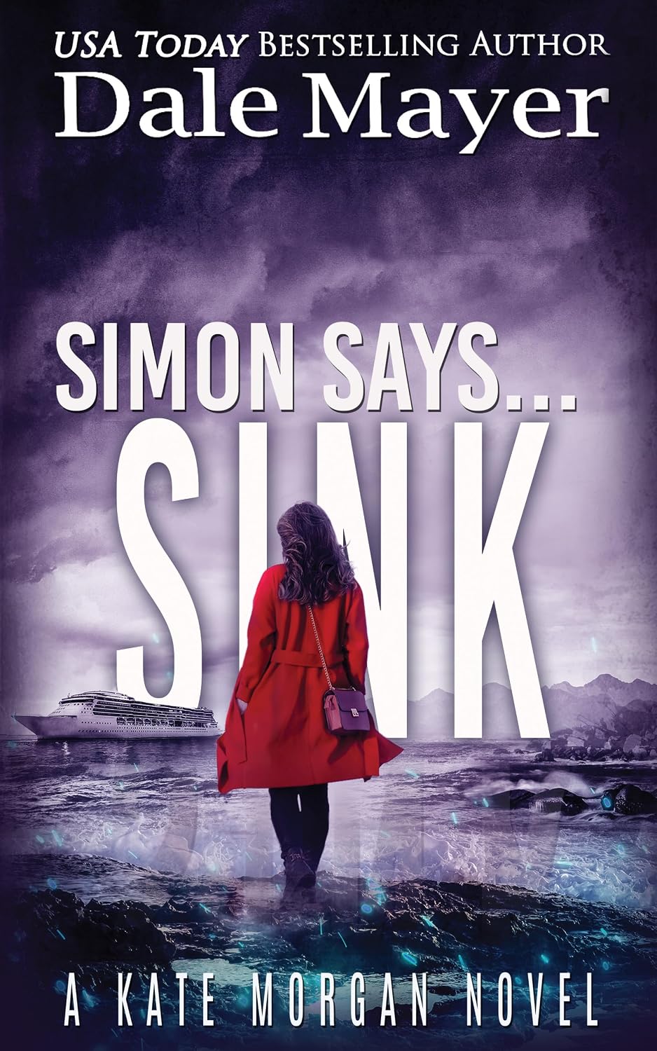 Simon Says... Sink (Kate Morgan Thrillers Book 13)