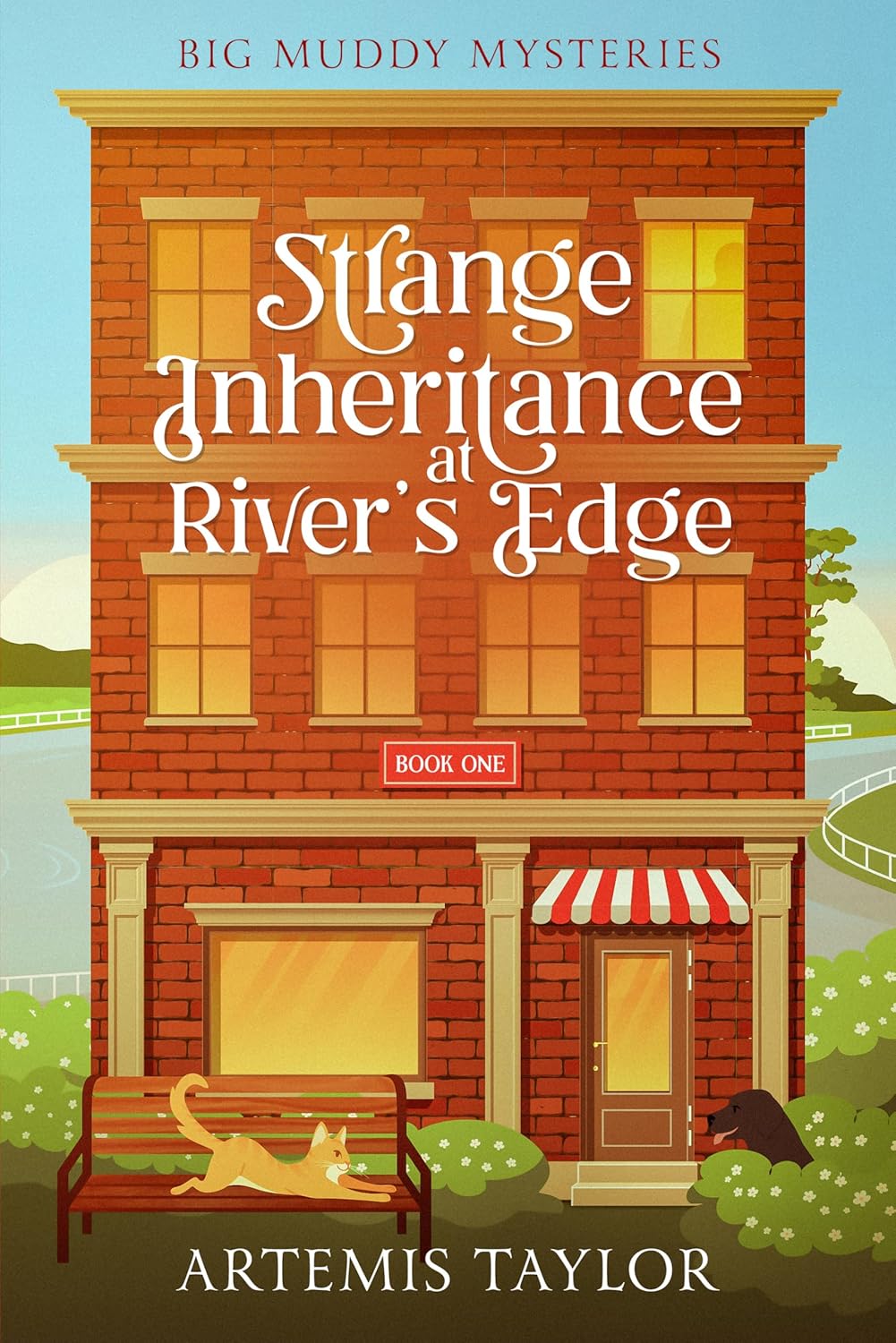 Strange Inheritance at River's Edge (Big Muddy Mysteries Book 1)