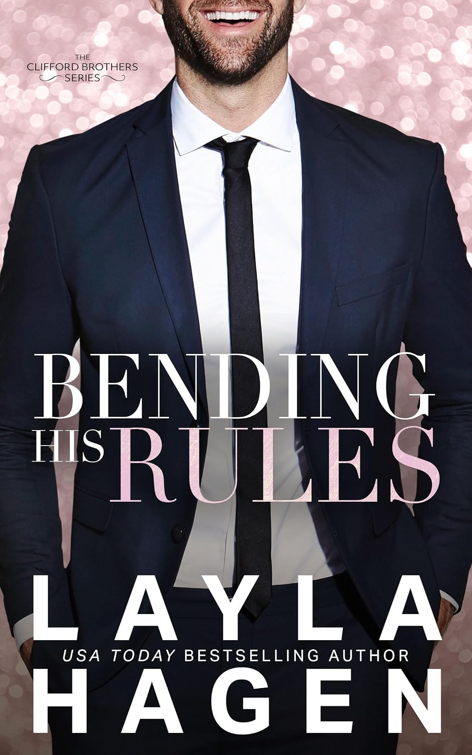 Bending His Rules: A Single Dad Romance (The Clifford Brothers)