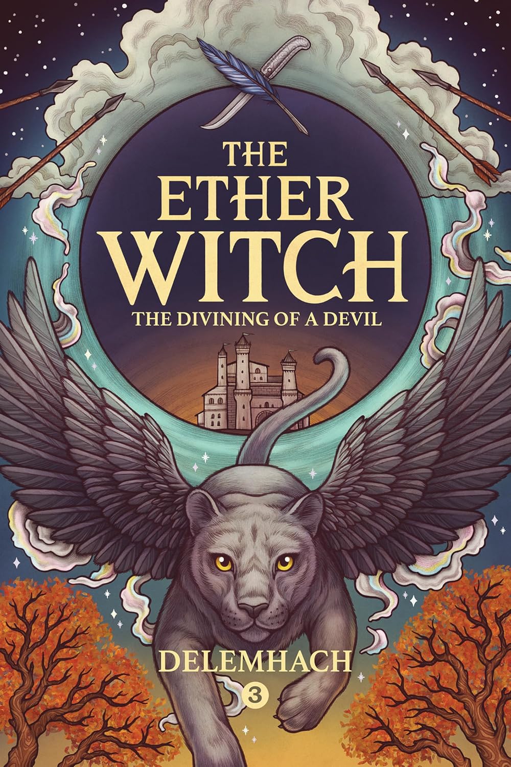 The Ether Witch: Volume 3: The Divining Of A Devil