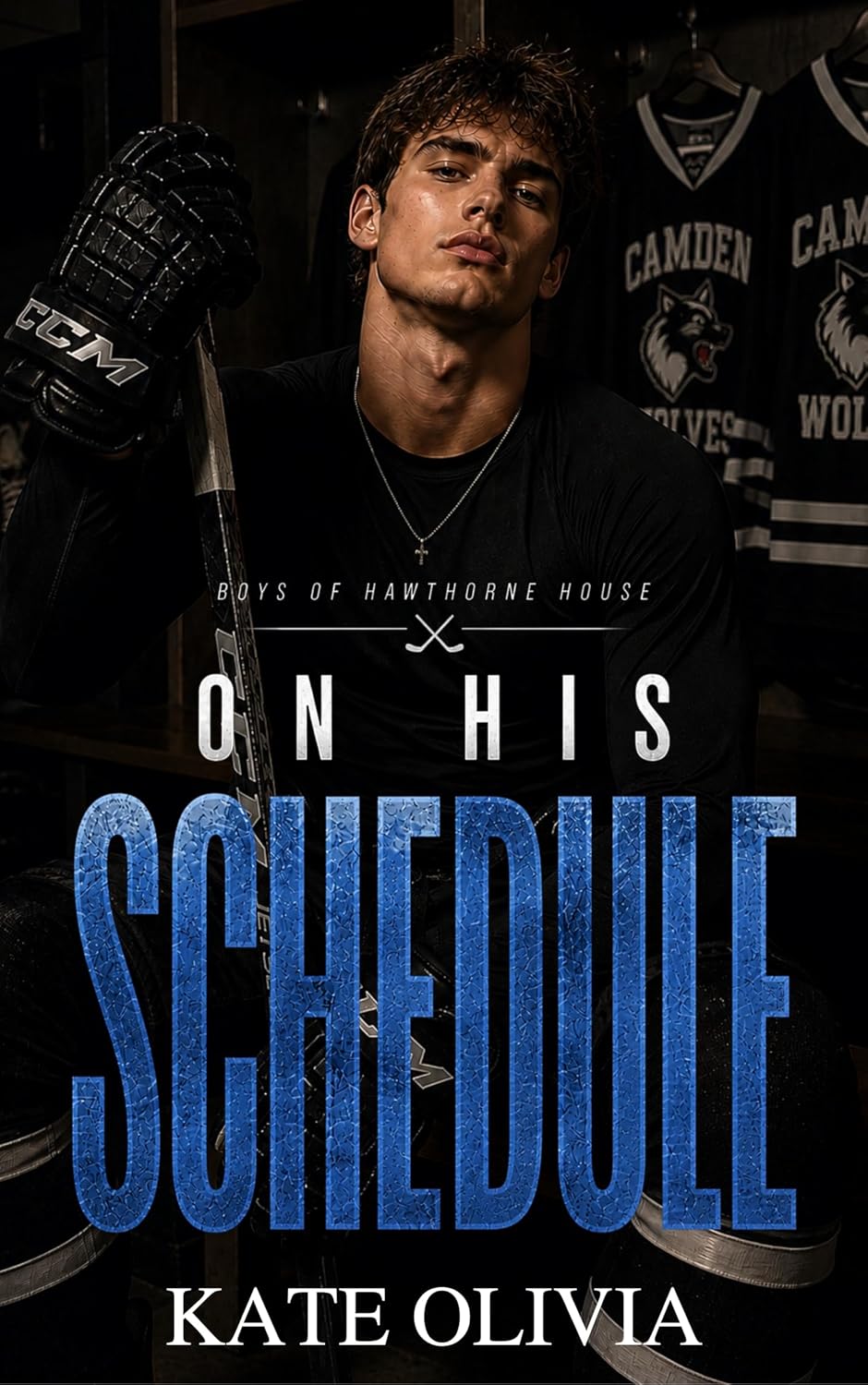 On His Schedule: A Best Friend’s Brother College Hockey Romance (Boys of Hawthorne House Book 1)