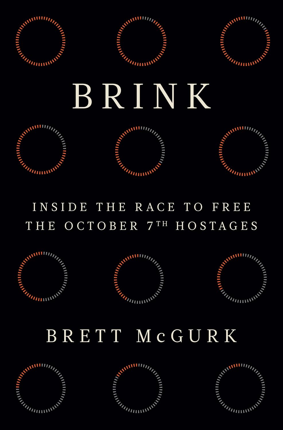 Brink: Inside the Race to Free the October 7th Hostages