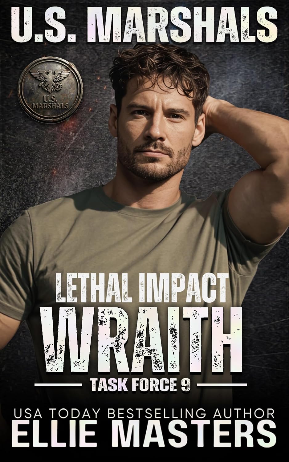WRAITH: Lethal Impact (US Marshals: Task Force 9 Book 3)
