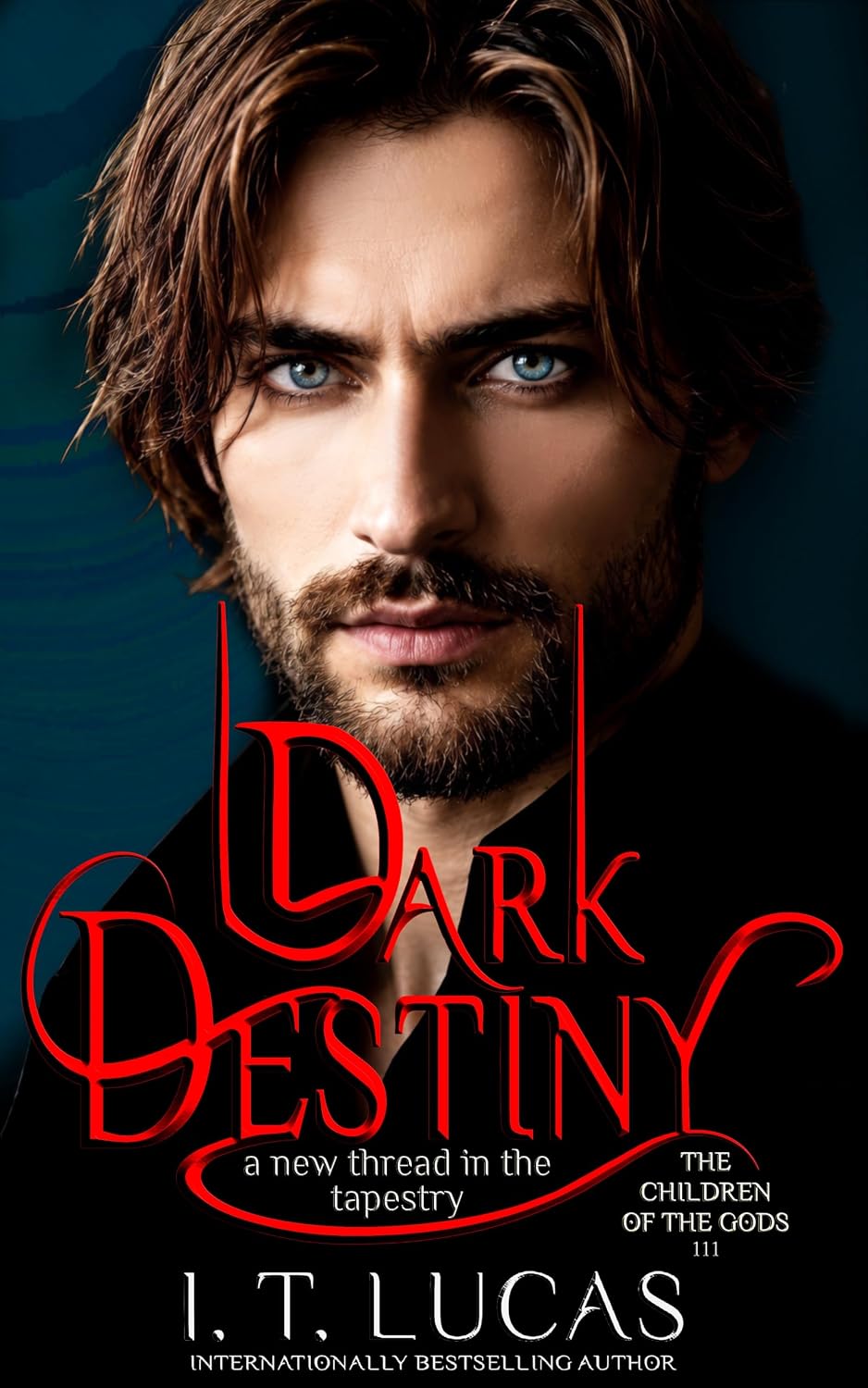 Dark Destiny: A New Thread in the Tapestry (The Children Of The Gods Paranormal Romance Book 111)
