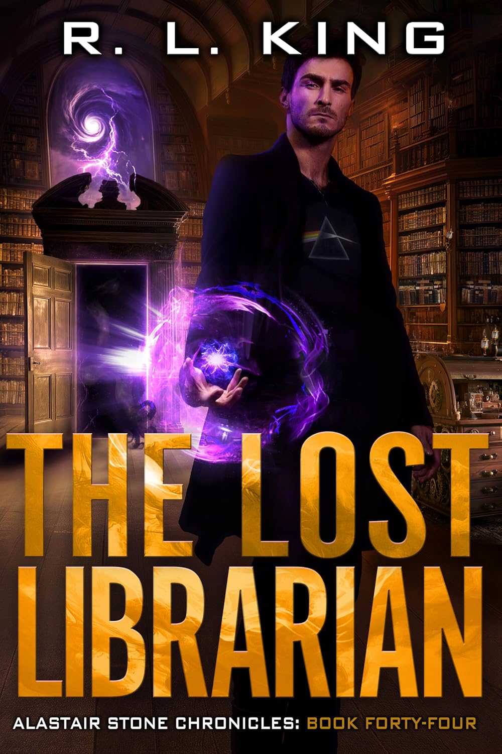The Lost Librarian: Alastair Stone Chronicles Book Forty-Four (The Alastair Stone Chronicles 44)