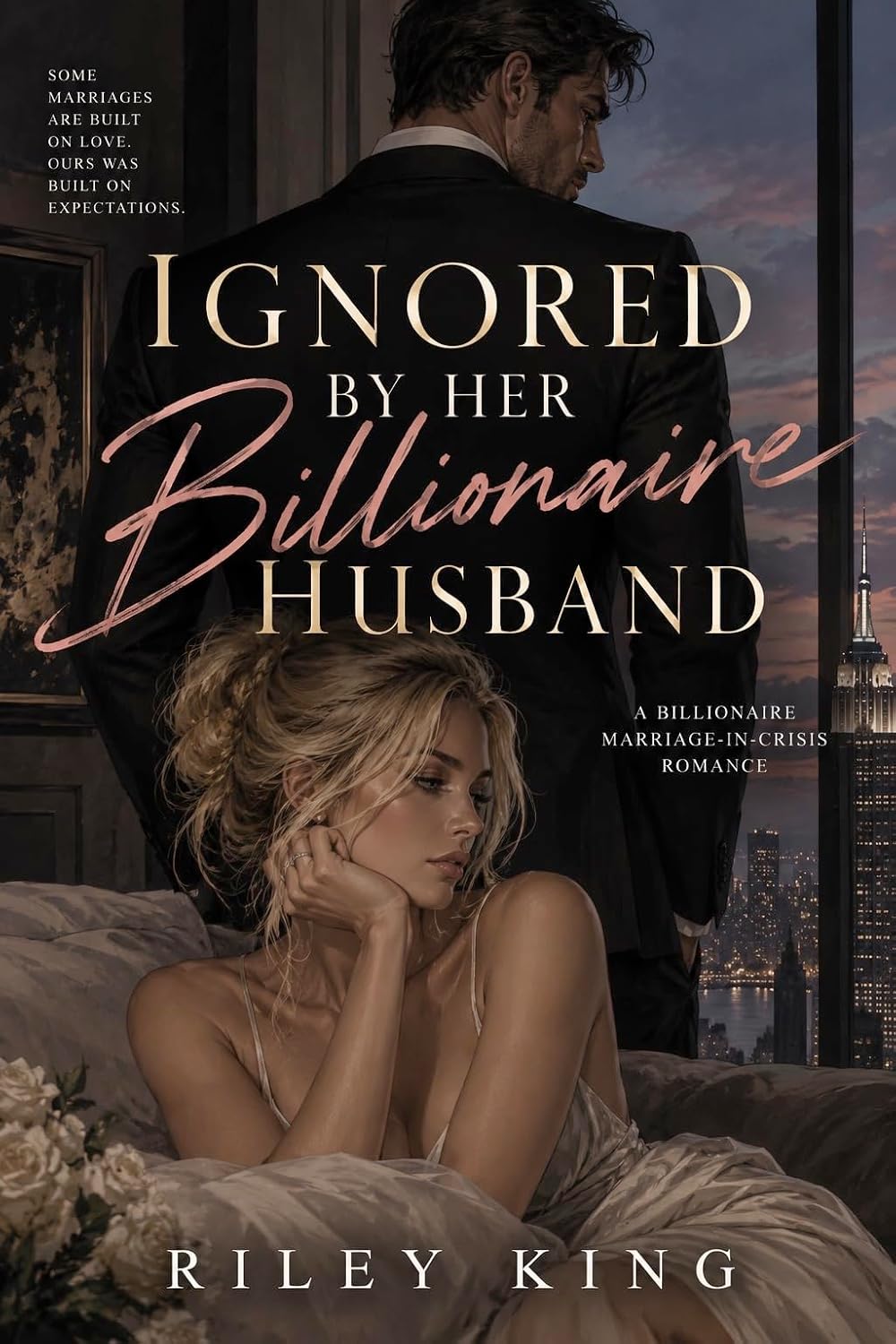 Ignored by Her Billionaire Husband: A Billionaire Marriage-in-Crisis Romance (The Unseen Wives Book 9)